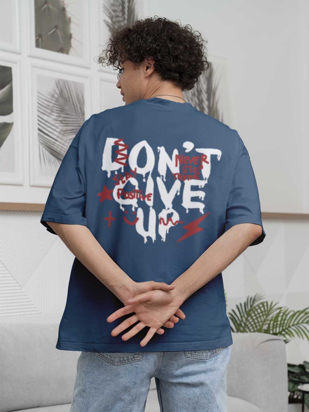 Don't Give Up Oversized Tee