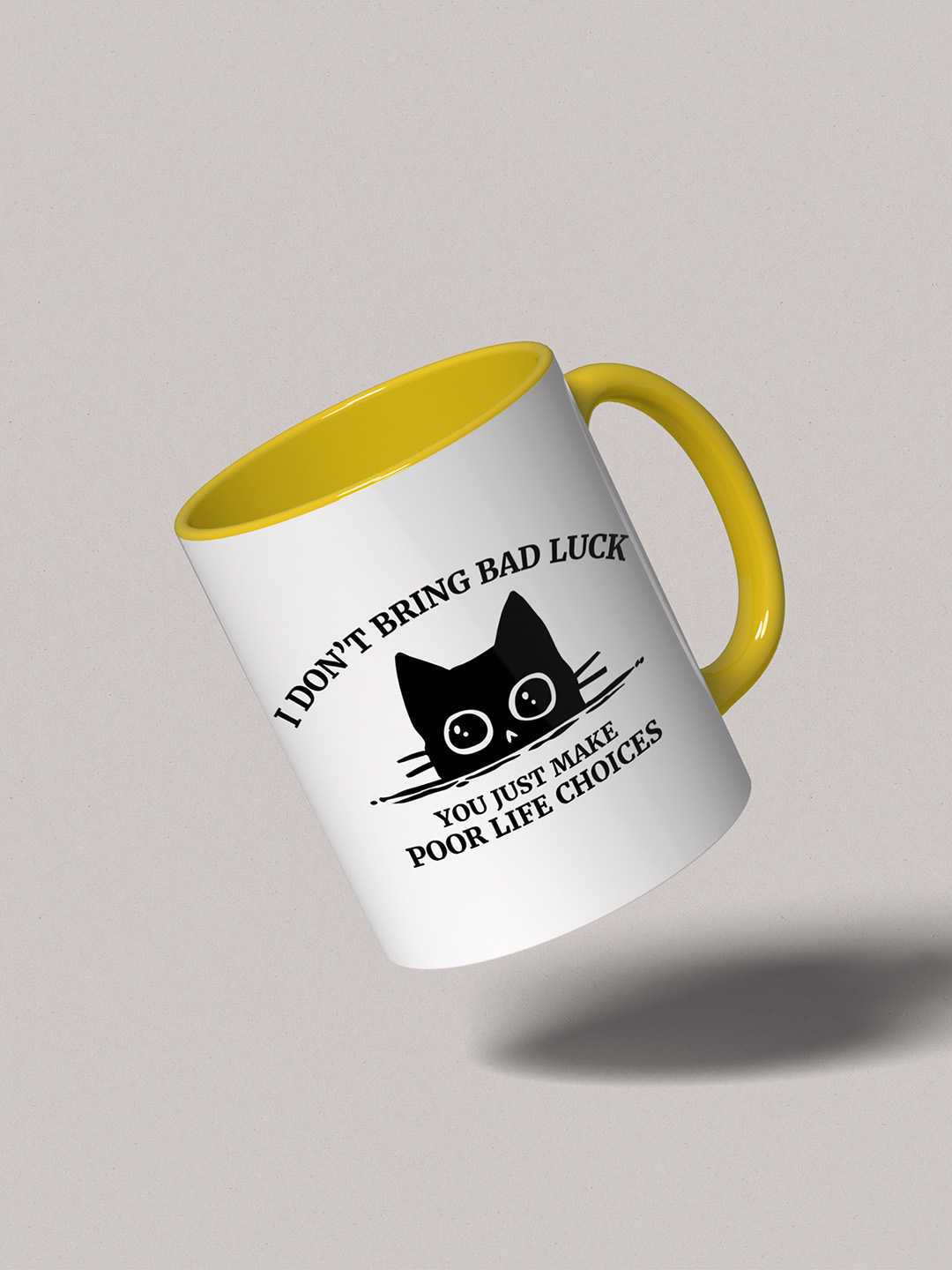 U MAKE POOR LIFE CHOICES Graphic Printed Ceramic Mug