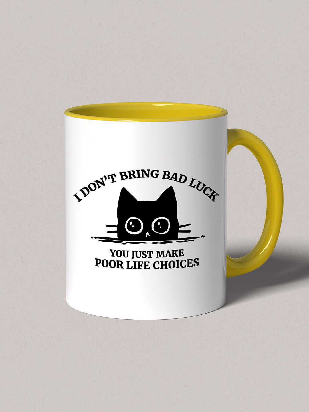 U MAKE POOR LIFE CHOICES Graphic Printed Ceramic Mug