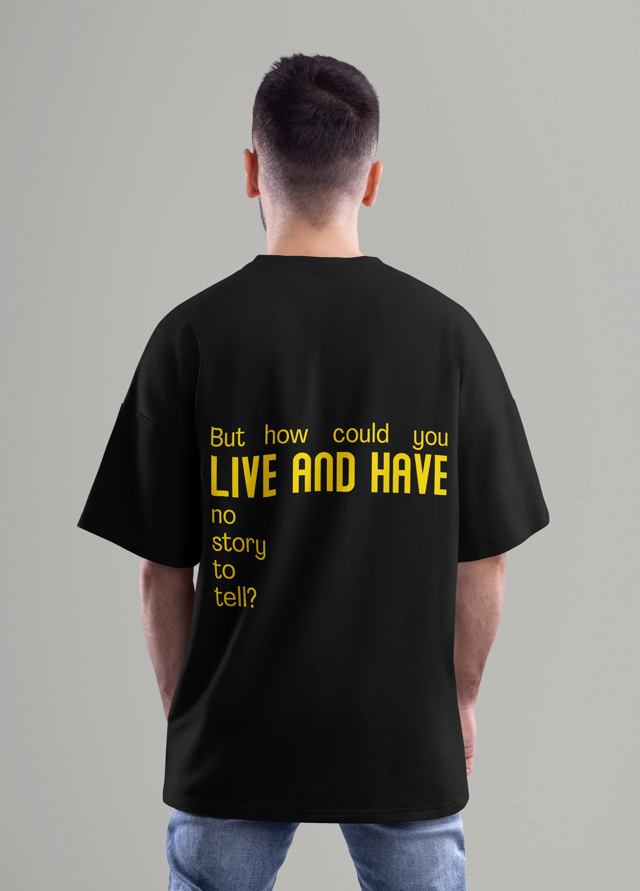 Live and have no story to tell