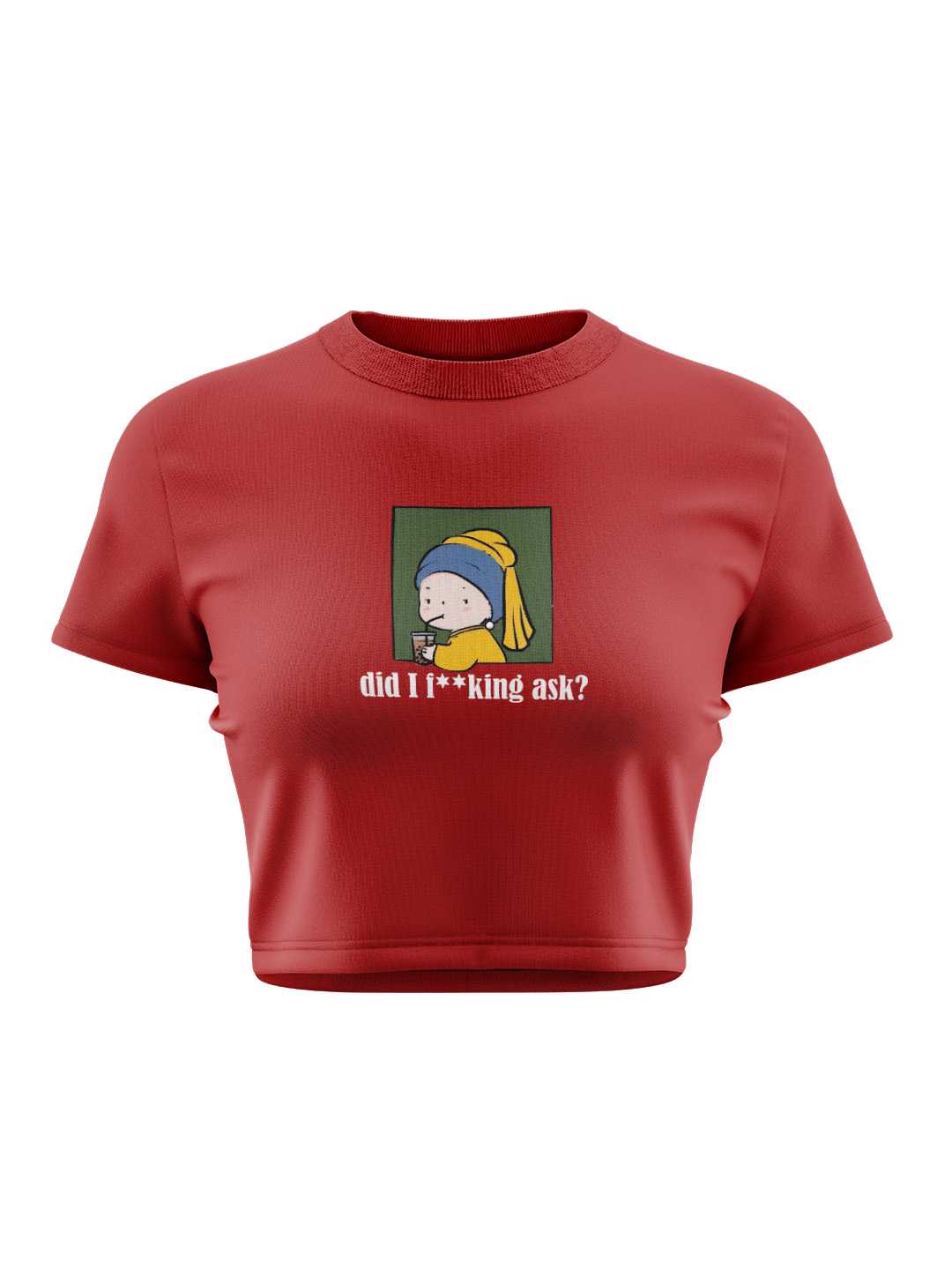 Did I Ask Graphic Baby Tee