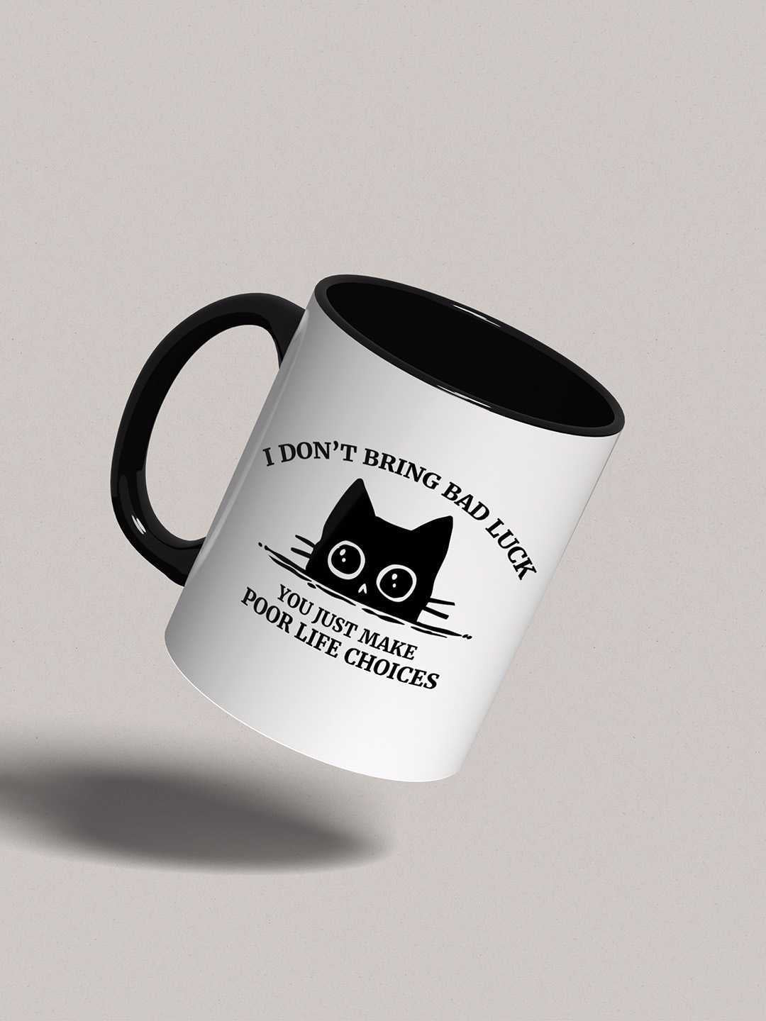 U MAKE POOR LIFE CHOICES Graphic Printed Ceramic Mug