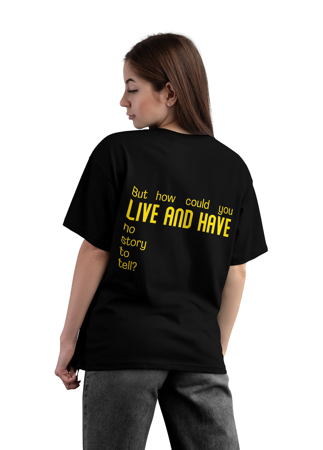 Live and have no story to tell