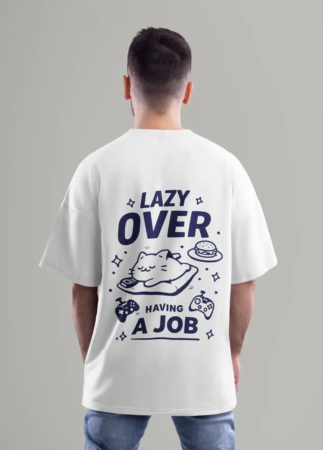 Lazy Over Having A Job