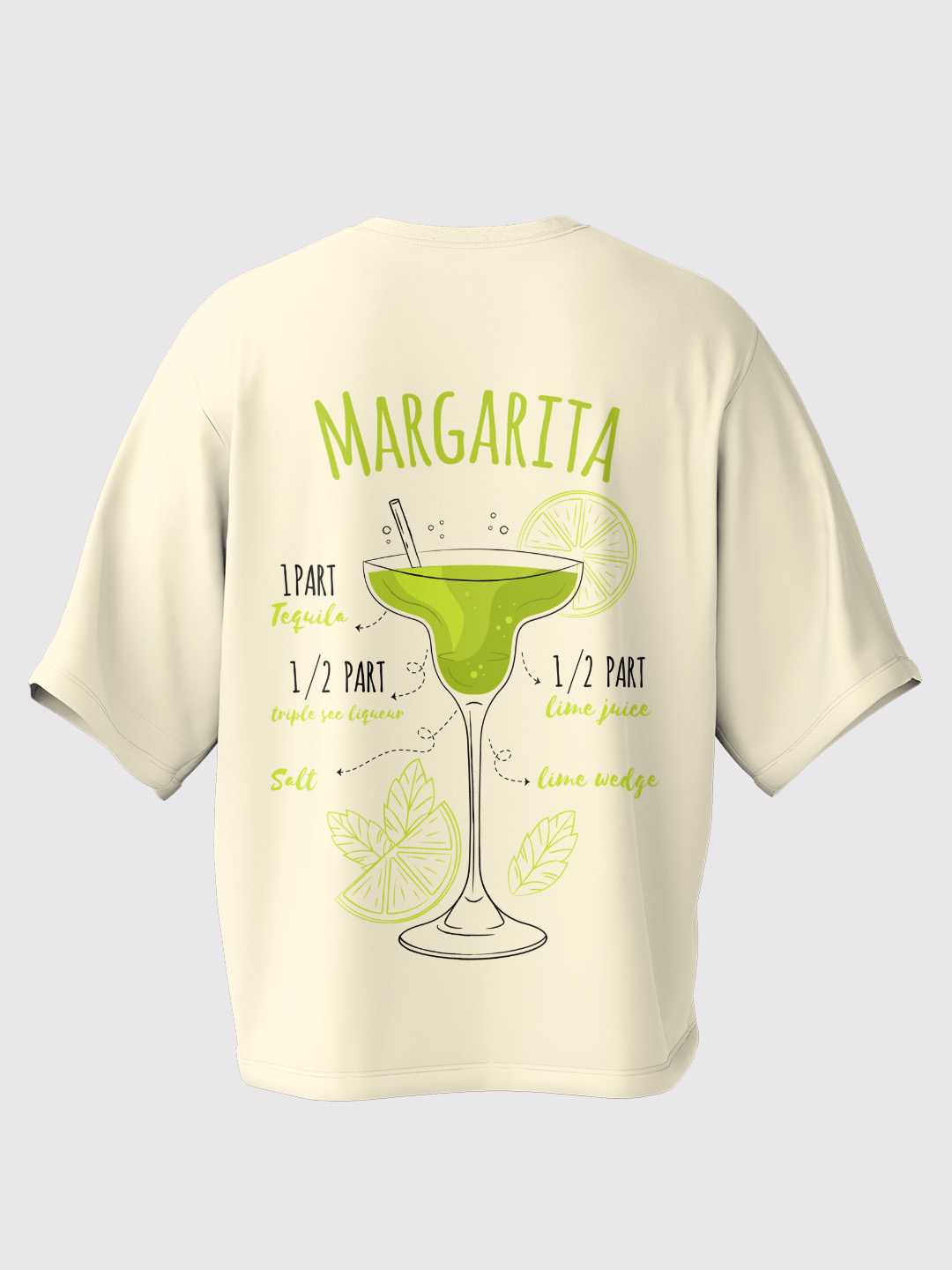 I Need A Huge Margarita Oversized Tee