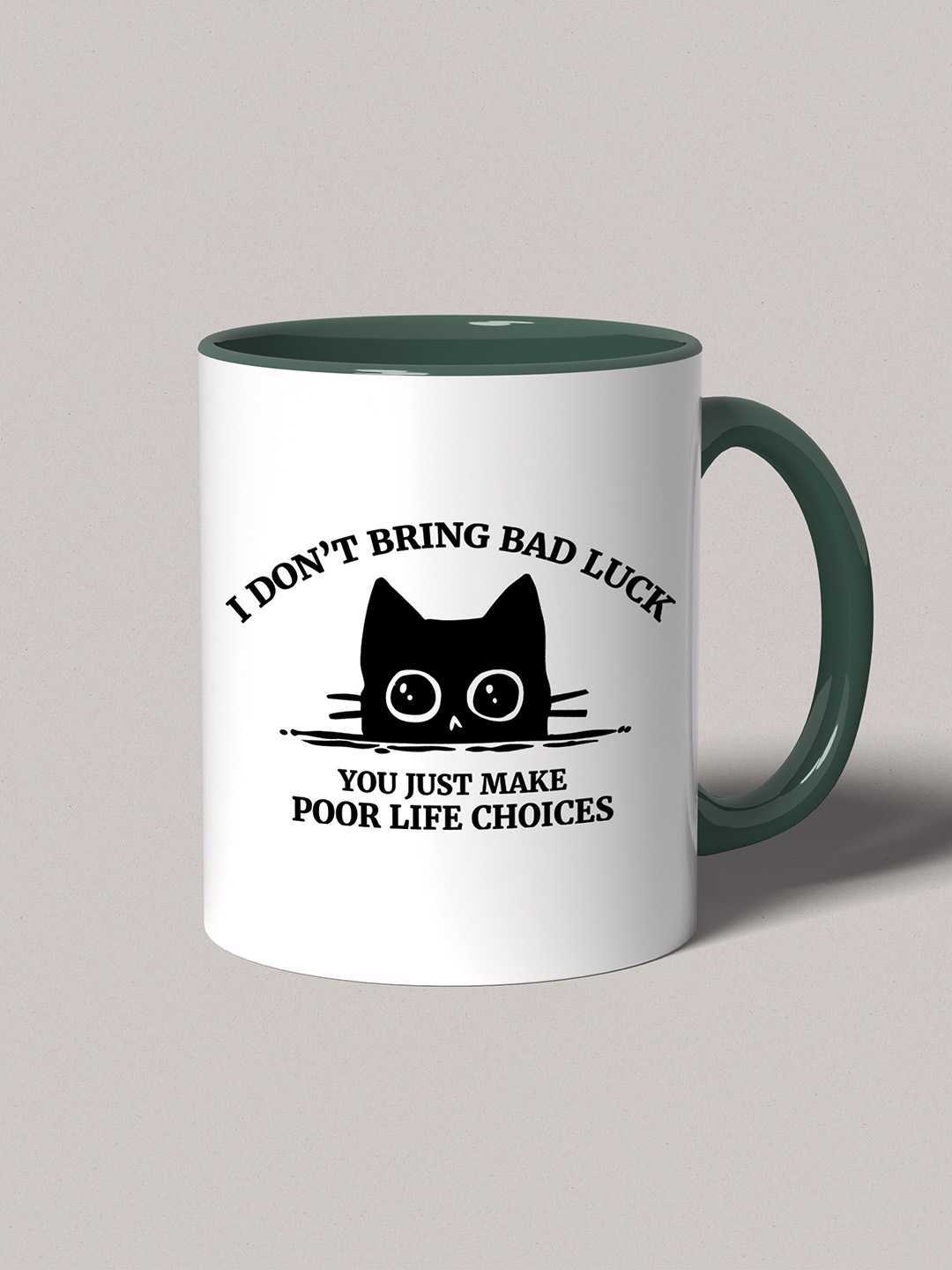 U MAKE POOR LIFE CHOICES Graphic Printed Ceramic Mug
