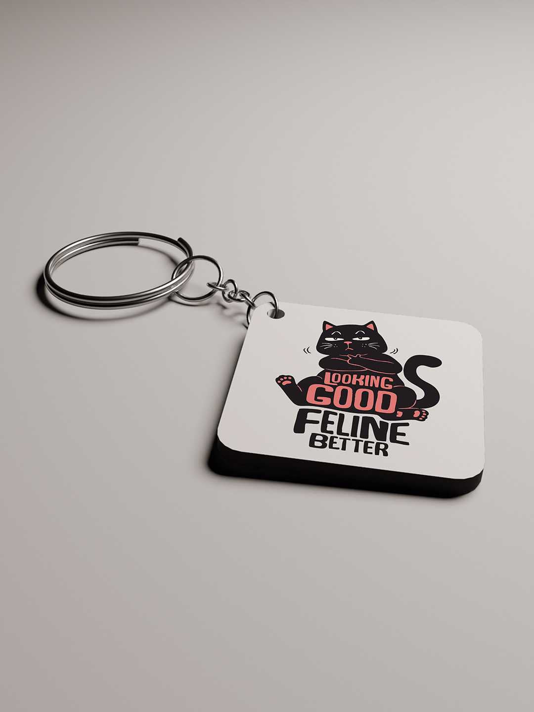 Looking Good, Feeling Better Graphic Keychain