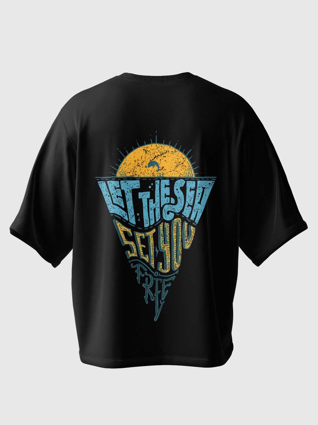 Let The Sea Set You Free Oversized Tee