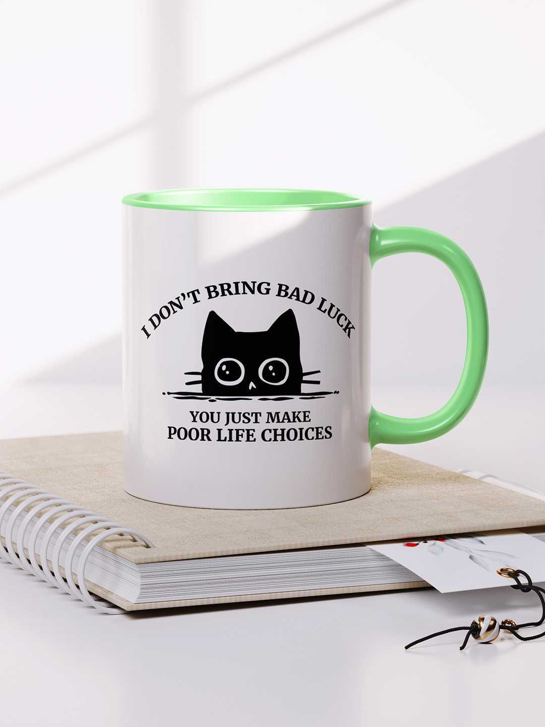 U MAKE POOR LIFE CHOICES Graphic Printed Ceramic Mug