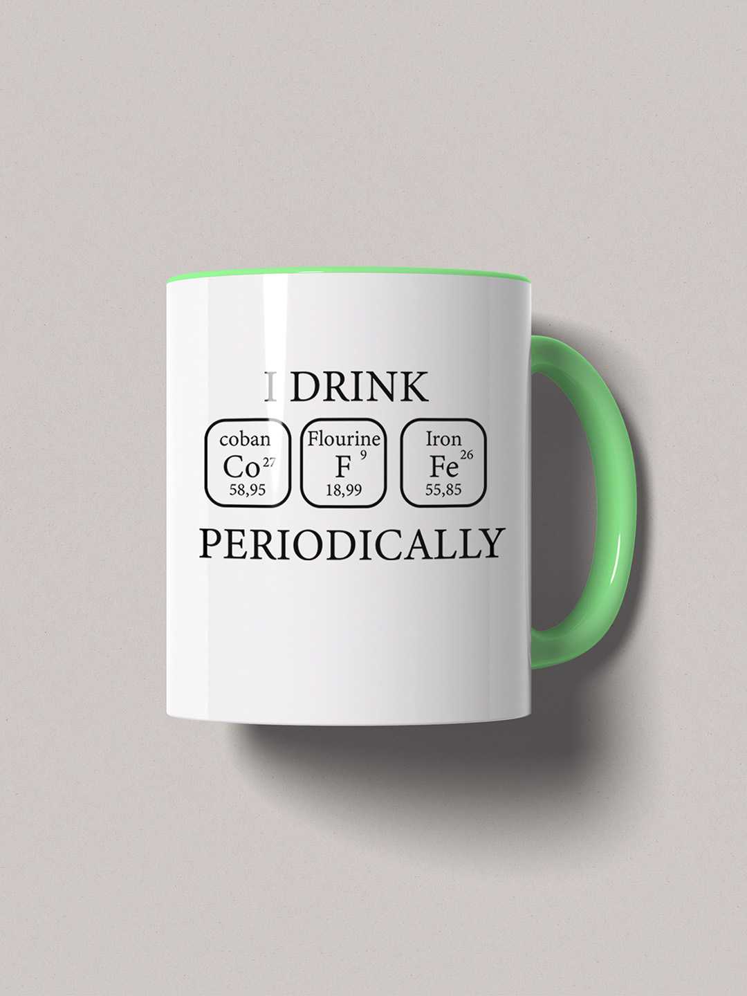 I DRINK PERIODORICALLY Graphic Printed Ceramic Mug