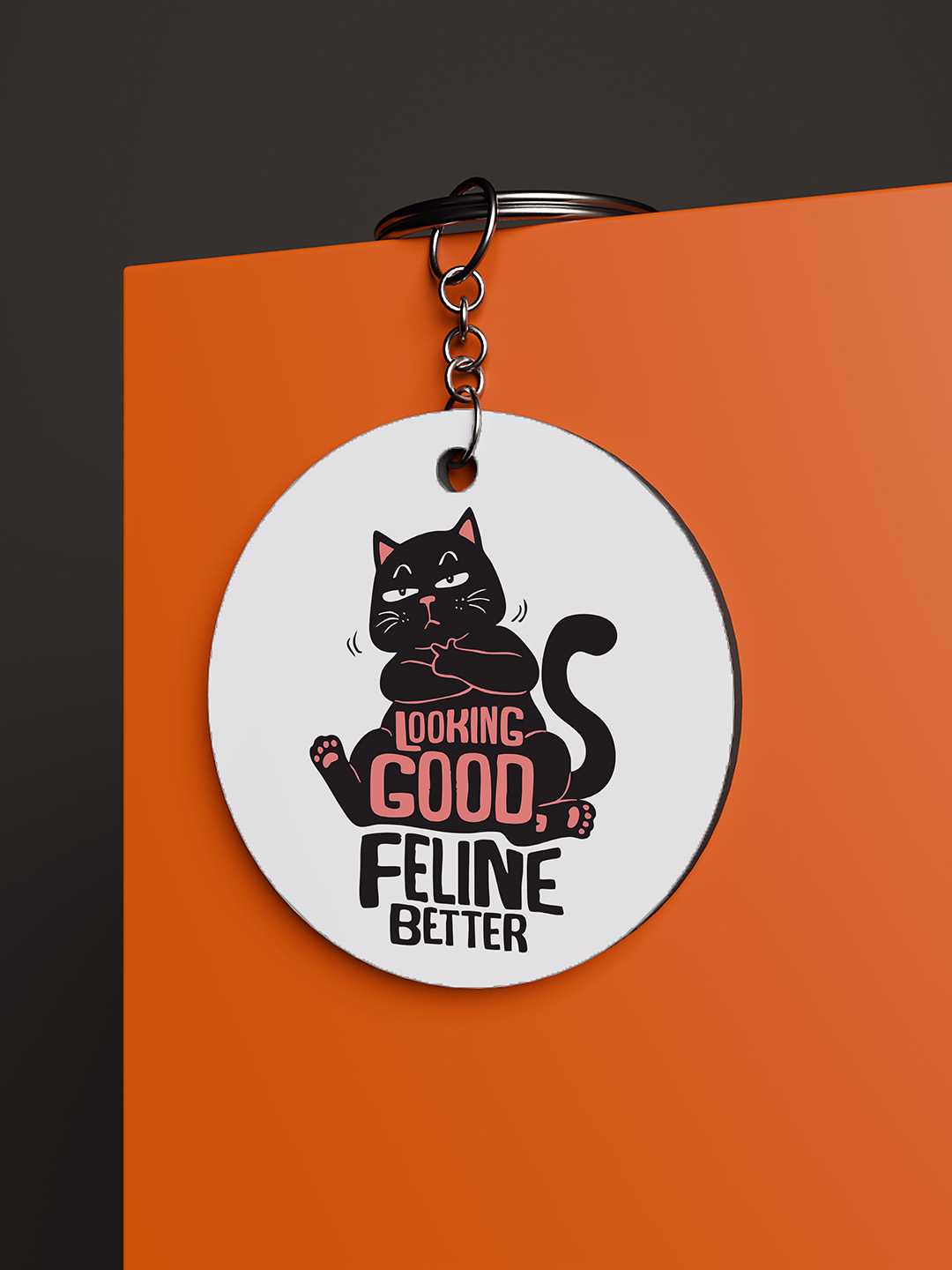Looking Good, Feeling Better Graphic Keychain