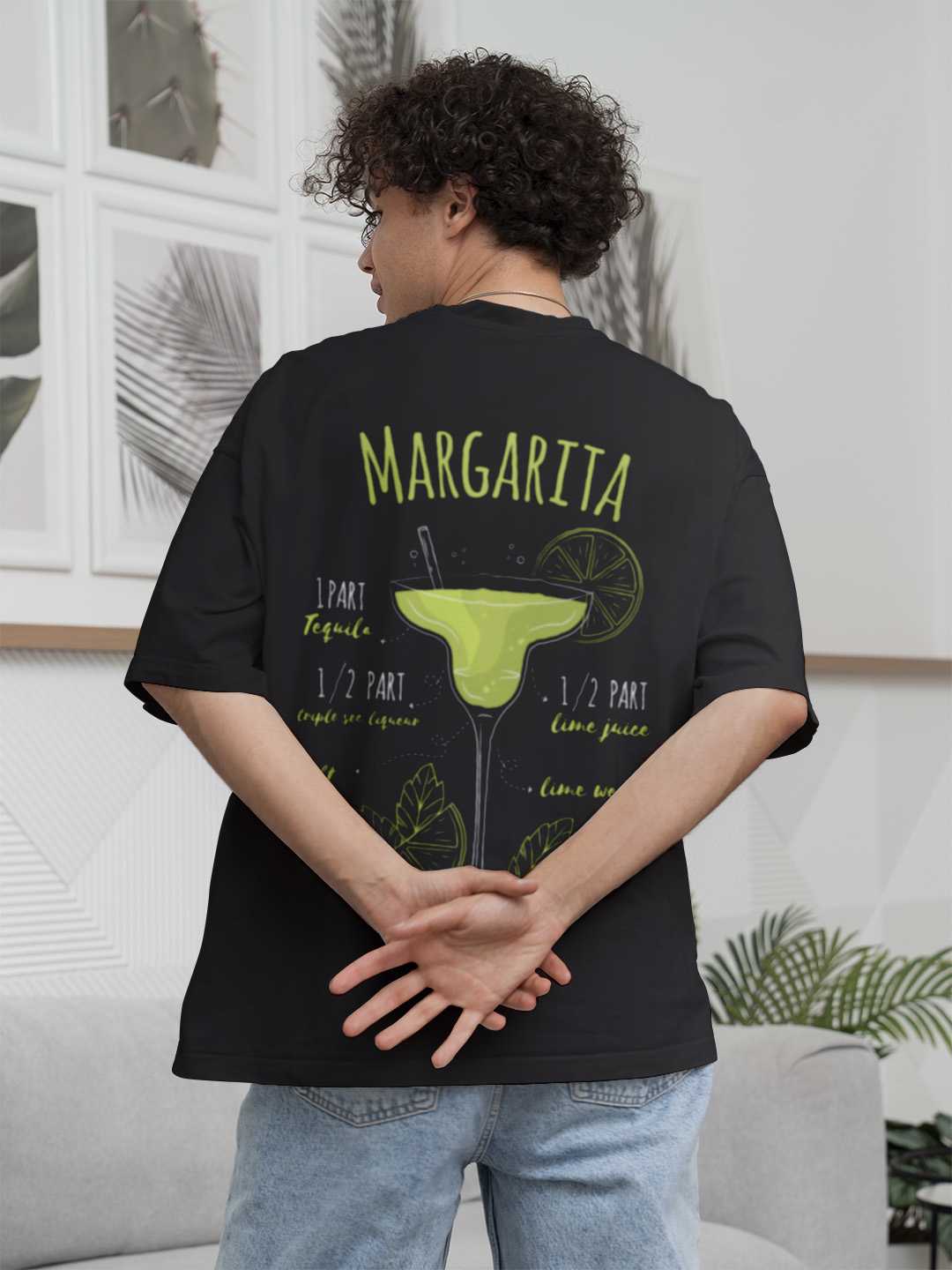 I Need A Huge Margarita Oversized Tee