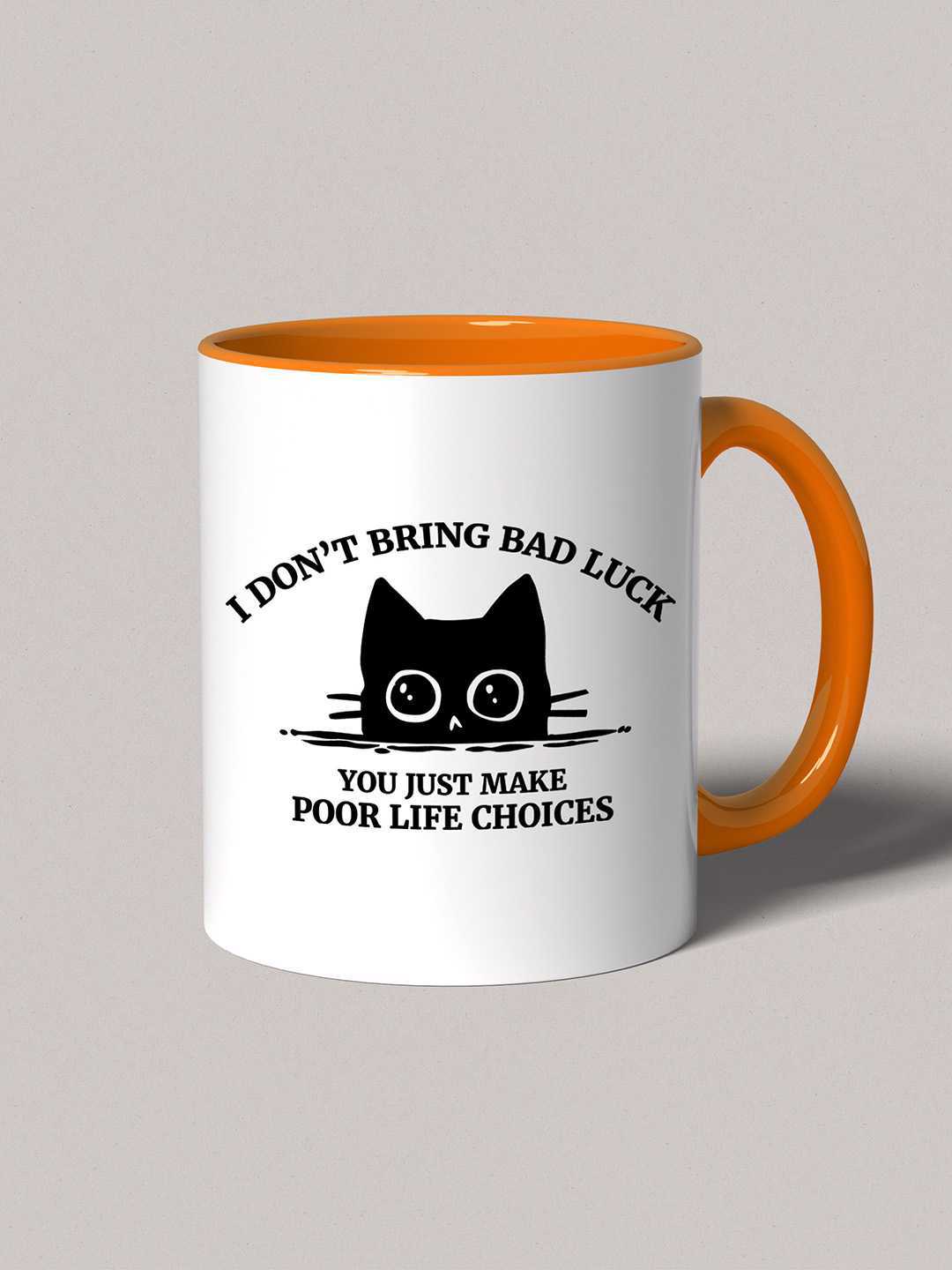 U MAKE POOR LIFE CHOICES Graphic Printed Ceramic Mug