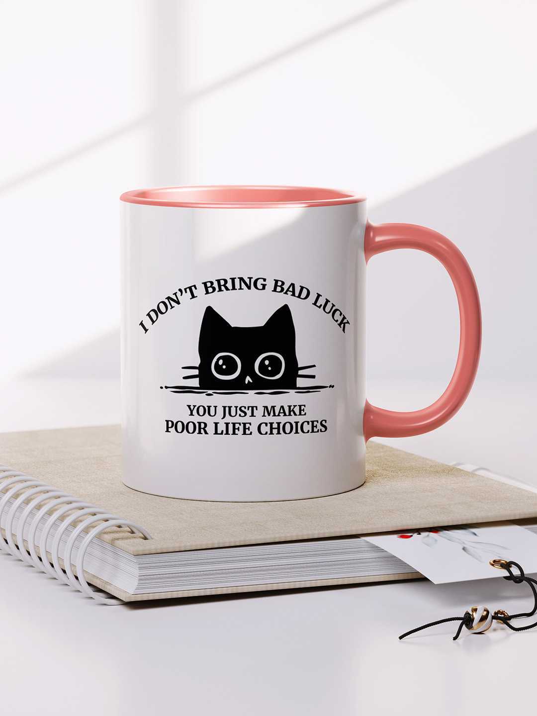 U MAKE POOR LIFE CHOICES Graphic Printed Ceramic Mug