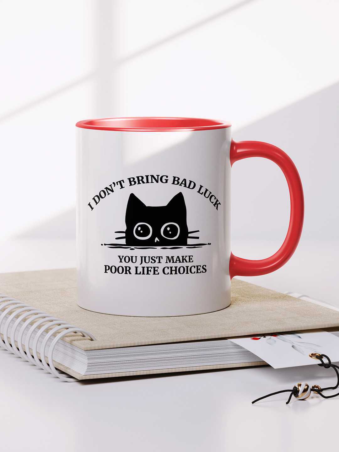 U MAKE POOR LIFE CHOICES Graphic Printed Ceramic Mug