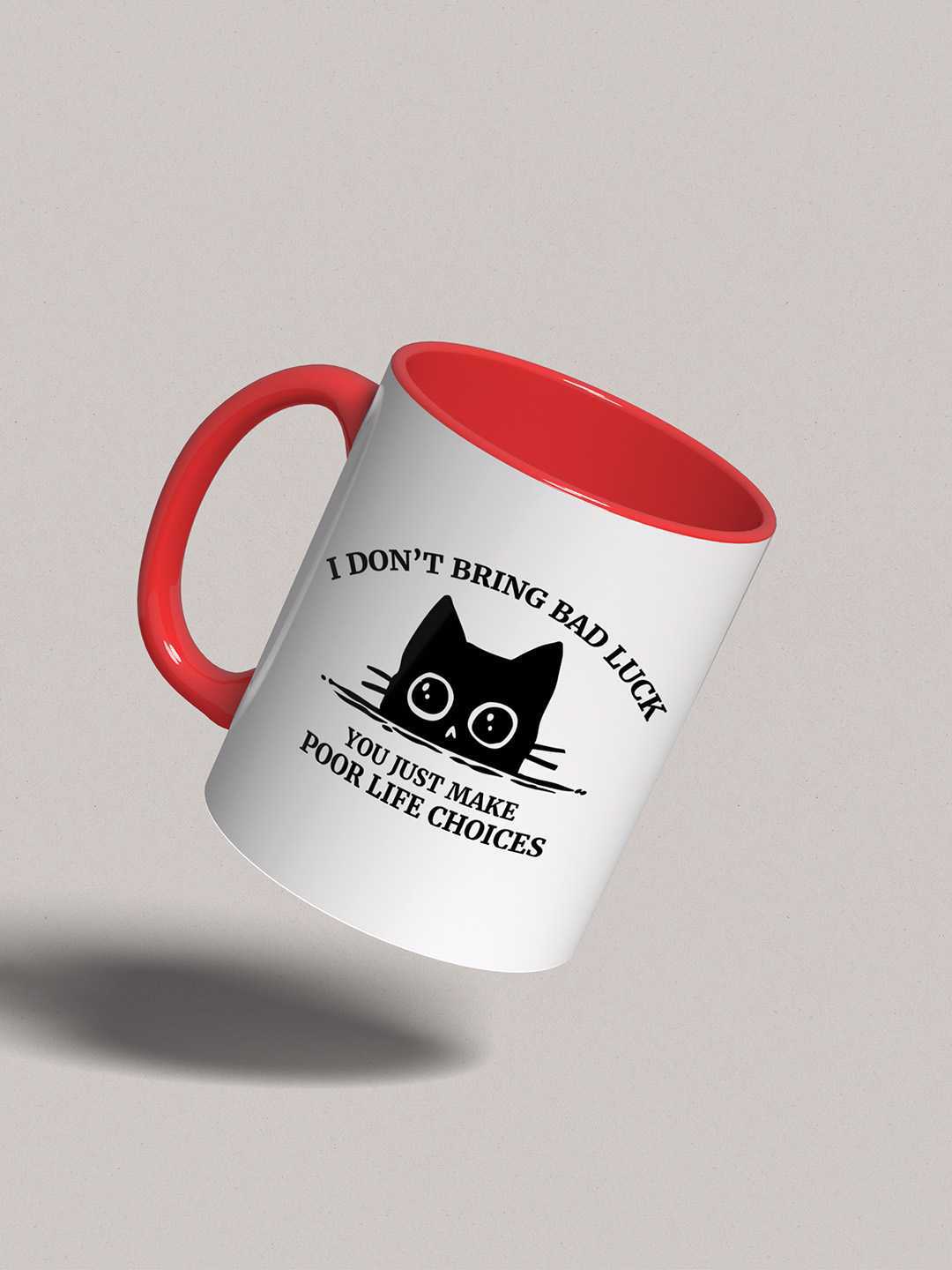U MAKE POOR LIFE CHOICES Graphic Printed Ceramic Mug